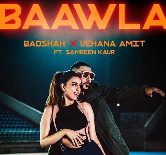 Baawla Song Lyrics in Hindi – Badshah