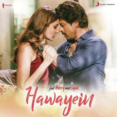 हवाएं Hawayein Lyrics in Hindi and English – Jab Harry Met Sejal (2017), Arijit Singh Hindi Lyrics