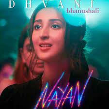 नयन Nayan Song Lyrics in Hindi – Jubin Nautiyal | Dhvani Bhanushali