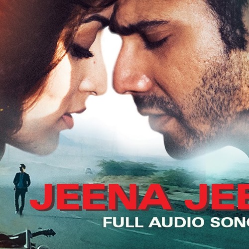 Jeena Jeena Song Lyrics Badlapur