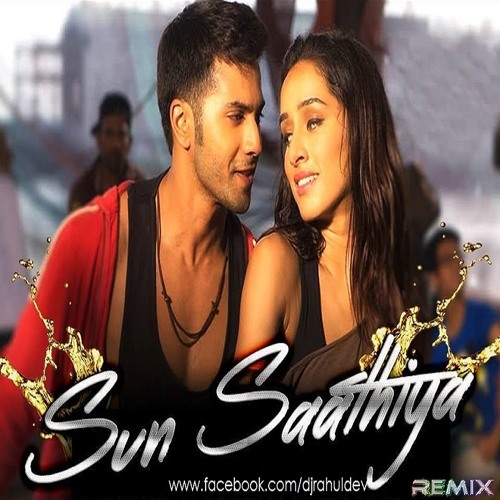Sun Saathiya Song Lyrics ABCD 2