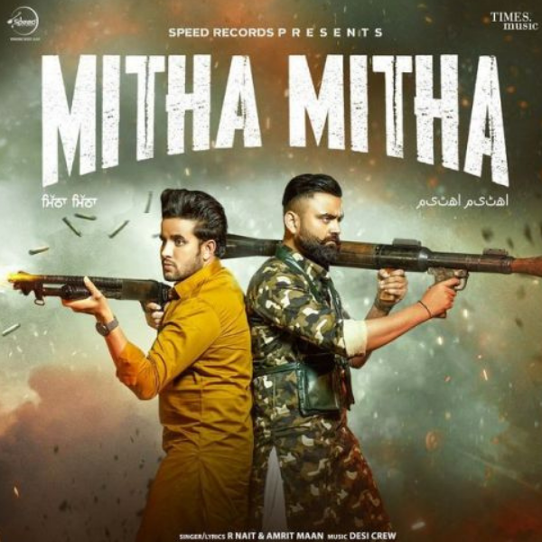 Mitha Mitha Song Lyrics