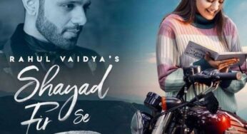 शायद फिर से Shayad Fir Se Song Lyrics- 2021