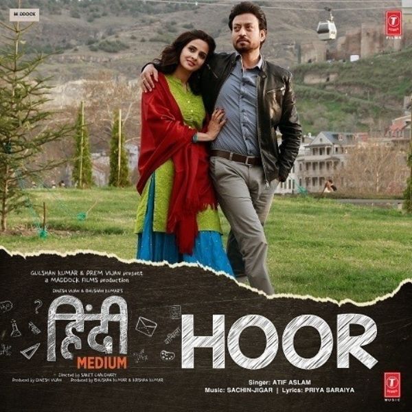 Hoor Lyrics | Full Song | Hindi Medium 2017