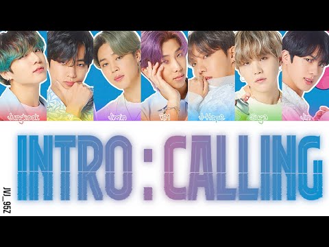INTRO : Calling Song Lyrics - BTS