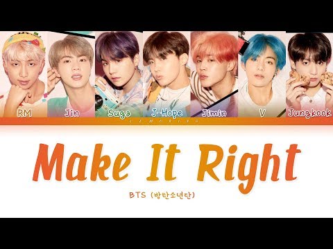 Make It Right Song Lyrics - BTS
