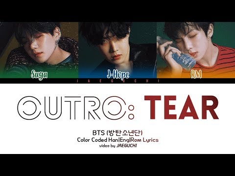 Outro : Tear Song Lyrics - BTS