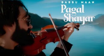 Pagal Shayar Song Lyrics – Babbu Maan