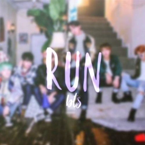 Run Song Lyrics - BTS