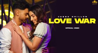 Jassa Dhillon – Love War (Title Track) Song Lyrics