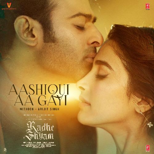 Radhe Shyam - Aashiqui Aa Gayi Song Lyrics
